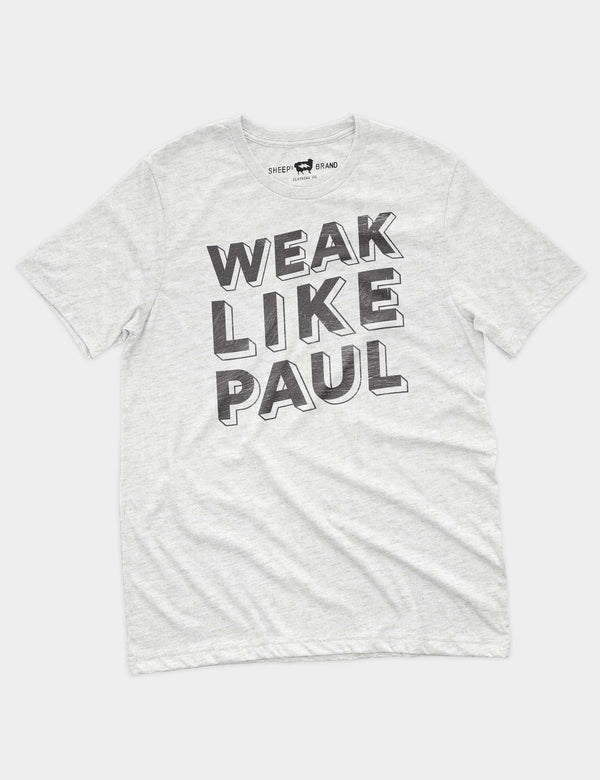 Weak Like Paul