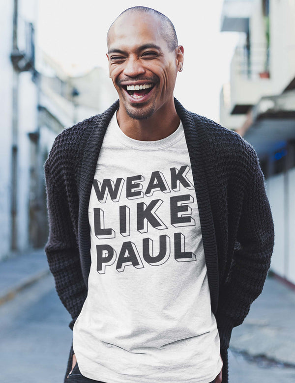 Weak Like Paul